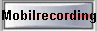  Mobilrecording 